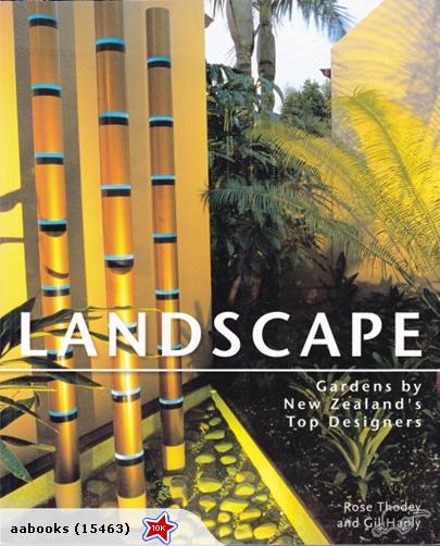 Landscape Gardens by New Zealand's Top Designers