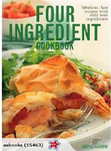 Four Ingredient Cookbook by Joanna Farrow