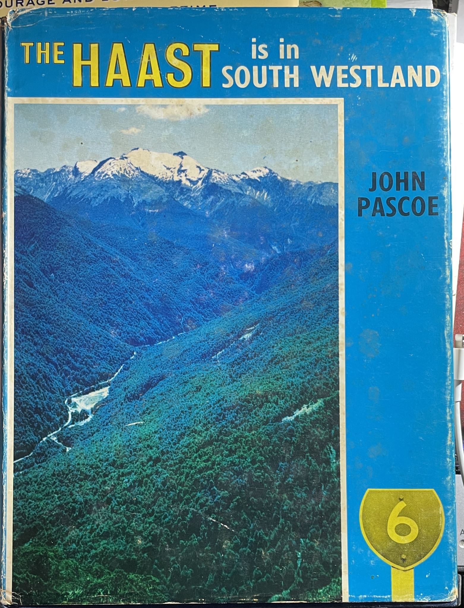 The HAAST is in South Westland by John Pascoe