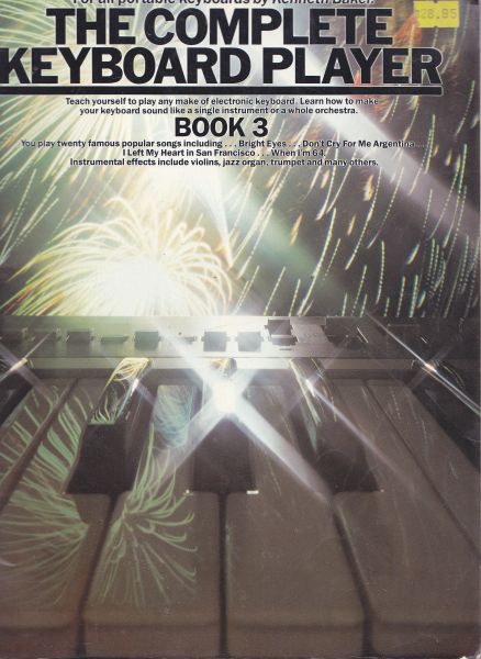 The Complete Keyboard Player Book 3 by Kenneth Baker