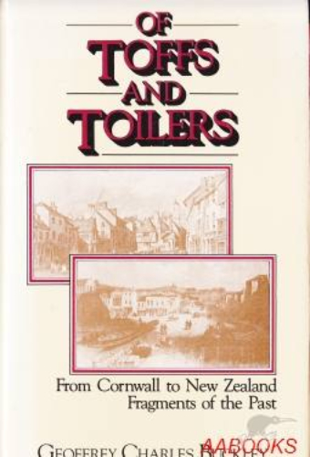 Of Toffs and Toilers by Geoffrey Buckley Signed
