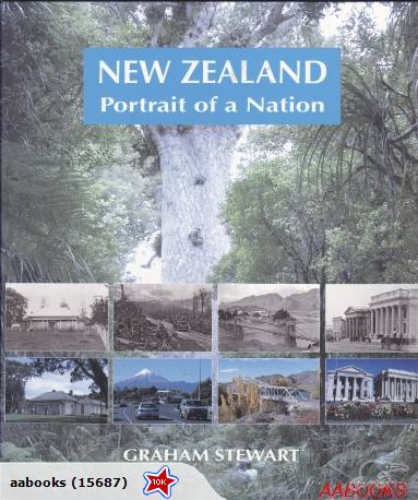 New Zealand Portrait of a Nation by Graham Stewart