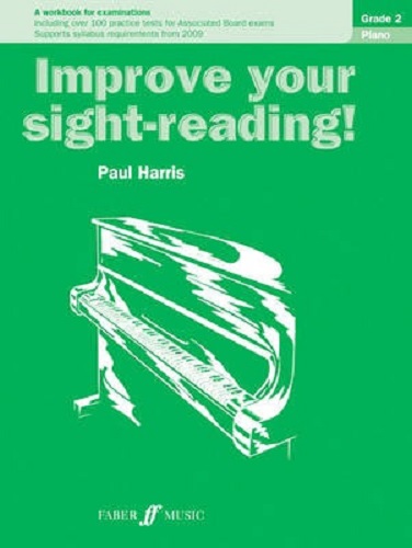 Improve your sight-reading! Piano Grade 2 by Paul Harris